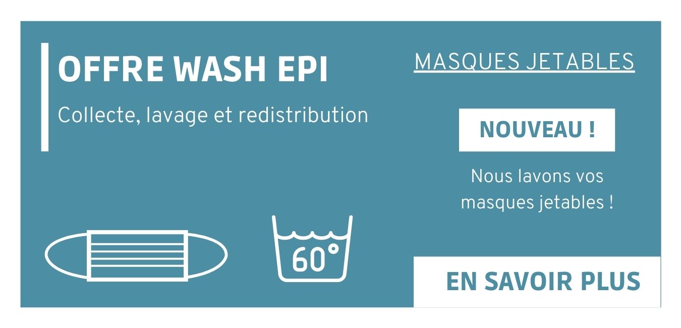 OFFRE WASH EPI - Nous collectons, lavons et redistribuons vos masques jetables !